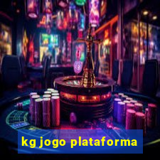 kg jogo plataforma